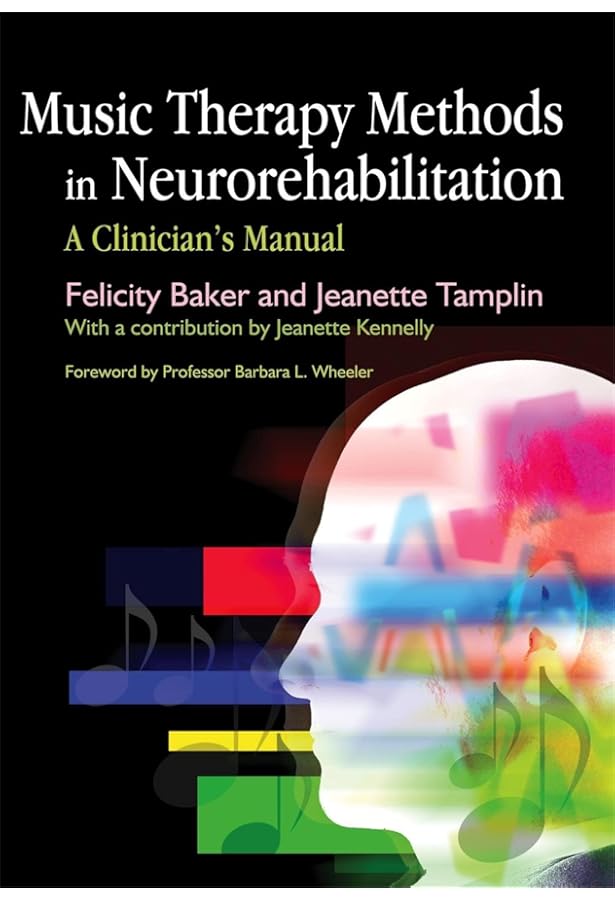 Handbook of Neurologic Music Therapy: 9780192844491: Medicine